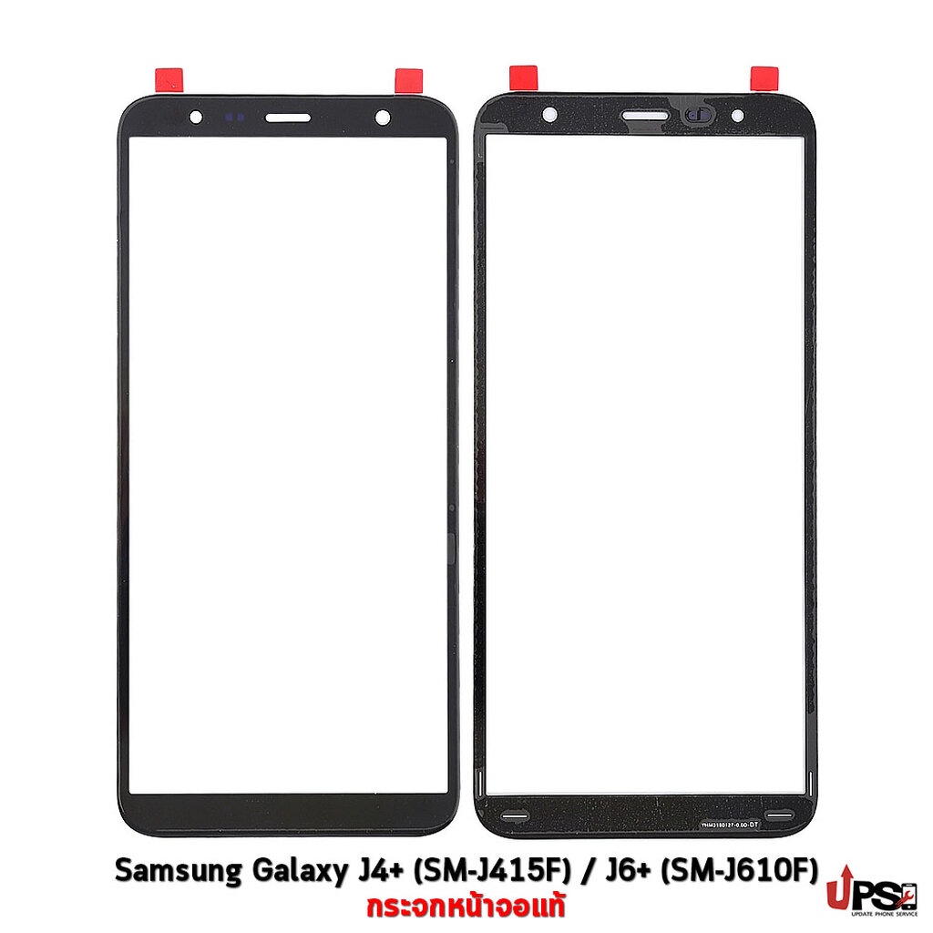 อะไหล่ กระจกหน้าจอแท้ Samsung Galaxy J4+ (SM-J415F) / J6+ (SM-J610F)