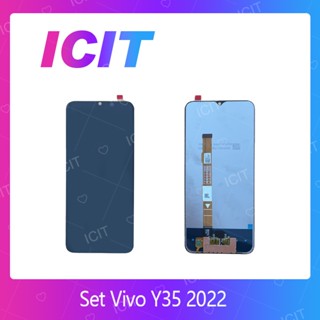 VIVO Y35 2022 อะไหล่หน้าจอพร้อมทัสกรีน For VIVO Y35 2022 สินค้าพร้อมส่ง อะไหล่มือถือ ICIT 2020