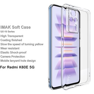 ของแท้ Imak เคส Redmi K60E 5G เคลือบ สําเร็จรูป ใส นิ่ม TPU เคส ใส ซิลิโคน กันกระแทก ปลอก