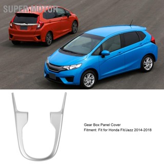 Super Motor คอนโซลกลางแผงเปลี่ยนเกียร์ตัดแผงกล่องเกียร์พอดีสำหรับ Honda Fit/Jazz 2014-2018