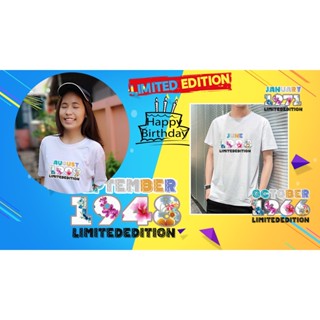 NEW เพราะคุณคือ LIMITED EDITION เสื้อยืด TK POLYESTER สั่งทำ พิมพ์ลาย เดือน/ปีเกิด  ไอเดียของขวัญวันเกิด