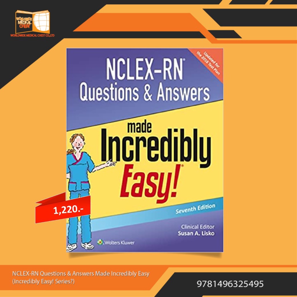 NCLEX-RN Questions & Answers Made Incredibly Easy