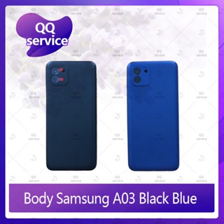 Body Samsung A03 อะไหล่บอดี้ เคสกลางพร้อมฝาหลัง Body อะไหล่มือถือ คุณภาพดี QQ service