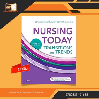 Nursing Today: Transition and Trends, 9e