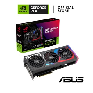 ASUS NVIDIA® GeForce RTX™ 4070 Ti ROG STRIX GAMING OC 12GB การ์ดจอ