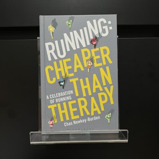 Running Cheaper Than Therapy - Chas Newkey-Burden