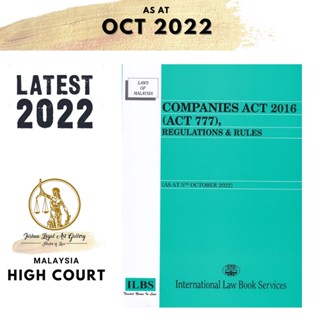 Companies Act 2016 (พระราชบัญญัติ 777) กฎระเบียบ &amp; กฎ [เป็นวันที่ 5 ตุลาคม 2022]