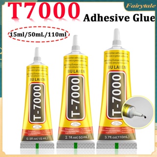 กาว T7000 15/50/110Ml กรอบจอแสดงผล Lcd กาวหน้าจอโทรศัพท์มือถือพันธะกาวซ่อมกรอบกระจก【 Fairytale】