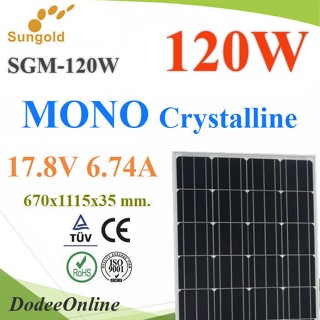 .แผงโซลาร์เซลล์ 120W MONO Crystalline Solar PV Module 18V กรอบอลูมิเนียม Powitt รุ่น MONO-120W DD