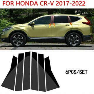 【TokTik Hot Style】ฝาครอบเสาประตูหน้าต่าง PC คุณภาพสูง สําหรับ HONDA CRV CR-V 2017-2022