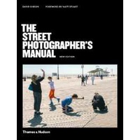 The Street Photographer's Manual (2ND) [Paperback]