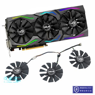 พัดลมระบายความร้อน สําหรับ ASUS STRIX 1080Ti 1080 1070Ti 1060 RX580 480