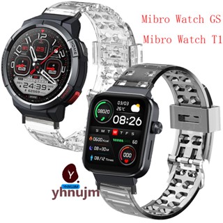 สําหรับ Mibro watch GS T1 สมาร์ทวอทช์ สายกีฬา TPU นิ่ม สายใส สร้อยข้อมือใส