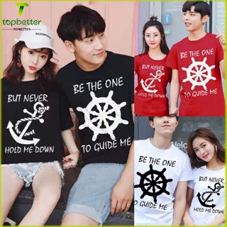 เสื้อยืดคู่รัก couple t shirt เสื้อคู่ลาย เสื้อยืดแขนสั้น พิมพ์ลาย Be The One To Guide Me But Never Hold Me Down แฟ_02