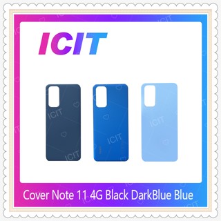 Cover Xiaomi Redmi Note 11 4G อะไหล่ฝาหลัง หลังเครื่อง Cover อะไหล่มือถือ คุณภาพดี ICIT-Display