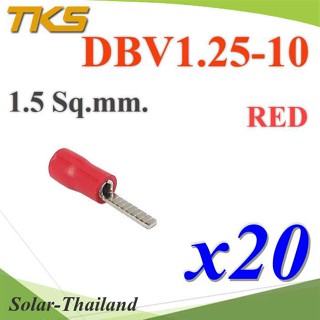 หางปลาเสียบก้านไม้ขีด แบน มีฉนวน รุ่น DBV 1-10 สายไฟ 0.5-1.5 Sq.mm (สีแดง 20 ชิ้น) รุ่น DBV1-10-RED