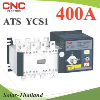 4P ATS 400A เบรกเกอร์สวิทช์ 2 ทาง AC สลับไฟอัตโนมัติ Automatic transfer switch CNC รุ่น ATS-4P-400A-CNC