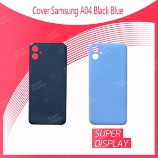 Samsung A04 อะไหล่ฝาหลัง หลังเครื่อง Cover For oppo a3s Super Display