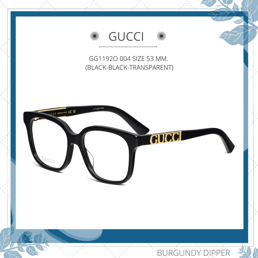 กรอบแว่นตา GUCCI รุ่น GG1192O  SIZE 53 MM. มีให้เลือก 2 สี