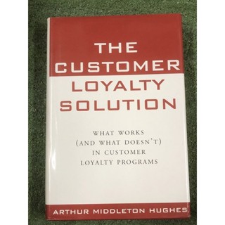 THE CUSTOMER LOYALTY SOLUTION : ฉบับภาษาอังกฤษ