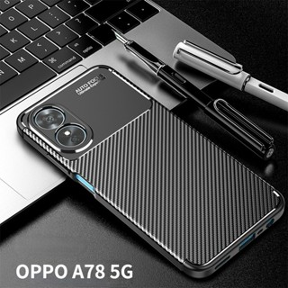 เคสโทรศัพท์มือถือ TPU คาร์บอนไฟเบอร์ แบบนิ่ม บาง กันกระแทก สําหรับ OPPO A78 5G A78 A58 A 78