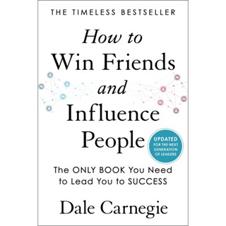 Asia Books หนังสือภาษาอังกฤษ HOW TO WIN FRIENDS AND INFLUENCE PEOPLE