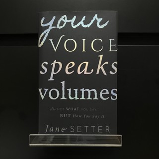 Your Voice Speaks Volumes (Hardback) - Jane Setter