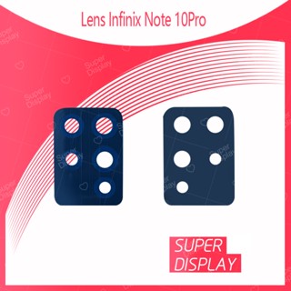 Infinix Note 10Pro อะไหล่เลนกล้อง กระจกเลนส์กล้อง กระจกกล้องหลัง Camera Lens (ได้1ชิ้น) อะไหล่มือถือ Super Display