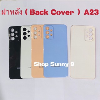 ฝาหลัง ( Back Cover ）Samsung Galaxy A23（4G / 5G ）