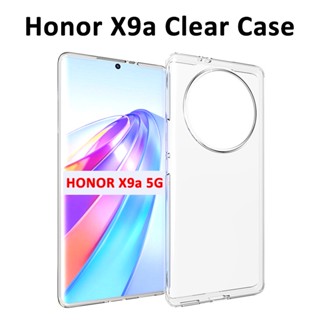 Honor X9a 5G เคสโทรศัพท์ TPU นิ่ม แบบบางพิเศษ สีใส