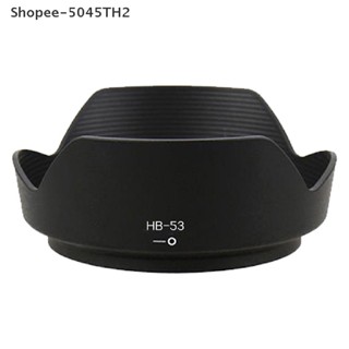 【ขายดี】ฮู้ดเลนส์ Abs HB-53 สําหรับ Nikon AF-S Nikkor 24-120 มม. f/4G ED VR (f)