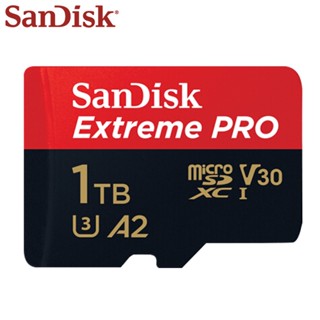 ของแท้ 100% การ์ดหน่วยความจํา Sandisk Extreme PRO 1TB ความเร็วในการอ่าน สูงถึง 200MB/s การ์ด TF A2 V30 UHS-I U3 Micro SD