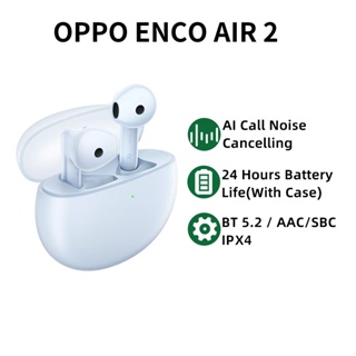 Oppo ENCO Air 2 TWS หูฟังบลูทูธ 5.2 AI ตัดเสียงรบกวน IPX4 แบตเตอรี่ 24 ชั่วโมง สําหรับ Reno 8 Pro