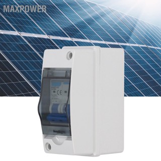 Maxpower PV DC Circuit Breaker 32A 6KA IP65 กันน้ำ Isolator Switch สวิตช์ตัดการเชื่อมต่อพลังงานแสงอาทิตย์ 1000V