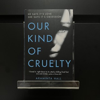 Our Kind of Cruelty - Araminta Hall