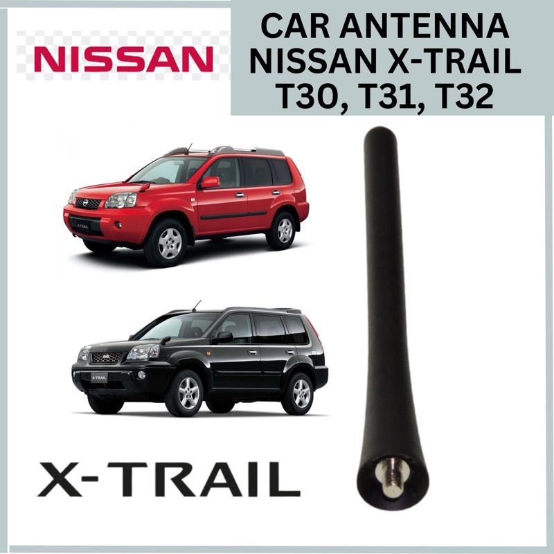 เสาอากาศ Nissan X-TRAIL T30 T31 T32 AM FM เสาอากาศวิทยุทางอากาศ xtrail อุปกรณ์เสริม nissan xtrail เส