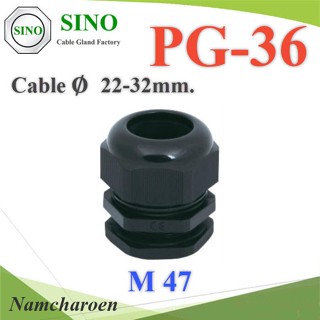 ..เคเบิ้ลแกลนด์ PG36 cable gland Range 22-32 mm. มีซีลยางกันน้ำ สีดำ รุ่น PG-36-Black NC
