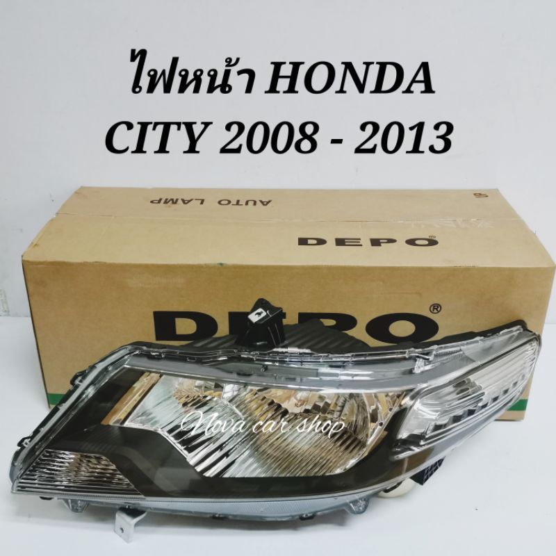 DEPO​ ไฟหน้า​ HONDA​ CITY​ ซิตี้​ ปี​ 2008​ 2009​ 2010​ 2011​ 2012​ 2013​  DEPO​แท้