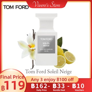 [🚚พร้อมส่ง ✨ของแท้] Tom Ford Soleil Neige EDP 2ML/5ML/10ML น้ําหอมแบ่งขาย