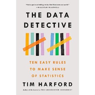 Asia Books หนังสือภาษาอังกฤษ DATA DETECTIVE, THE: TEN EASY RULES TO MAKE SENSE OF STATISTICS