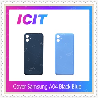 Cover Samsung A04 อะไหล่ฝาหลัง หลังเครื่อง Cover อะไหล่มือถือ คุณภาพดี ICIT-Display