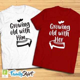 t shirt - Couple (SOLD PER PIECE)  -Growing Old with Her/Him - High Quality Roundneck CVC Cotton_02