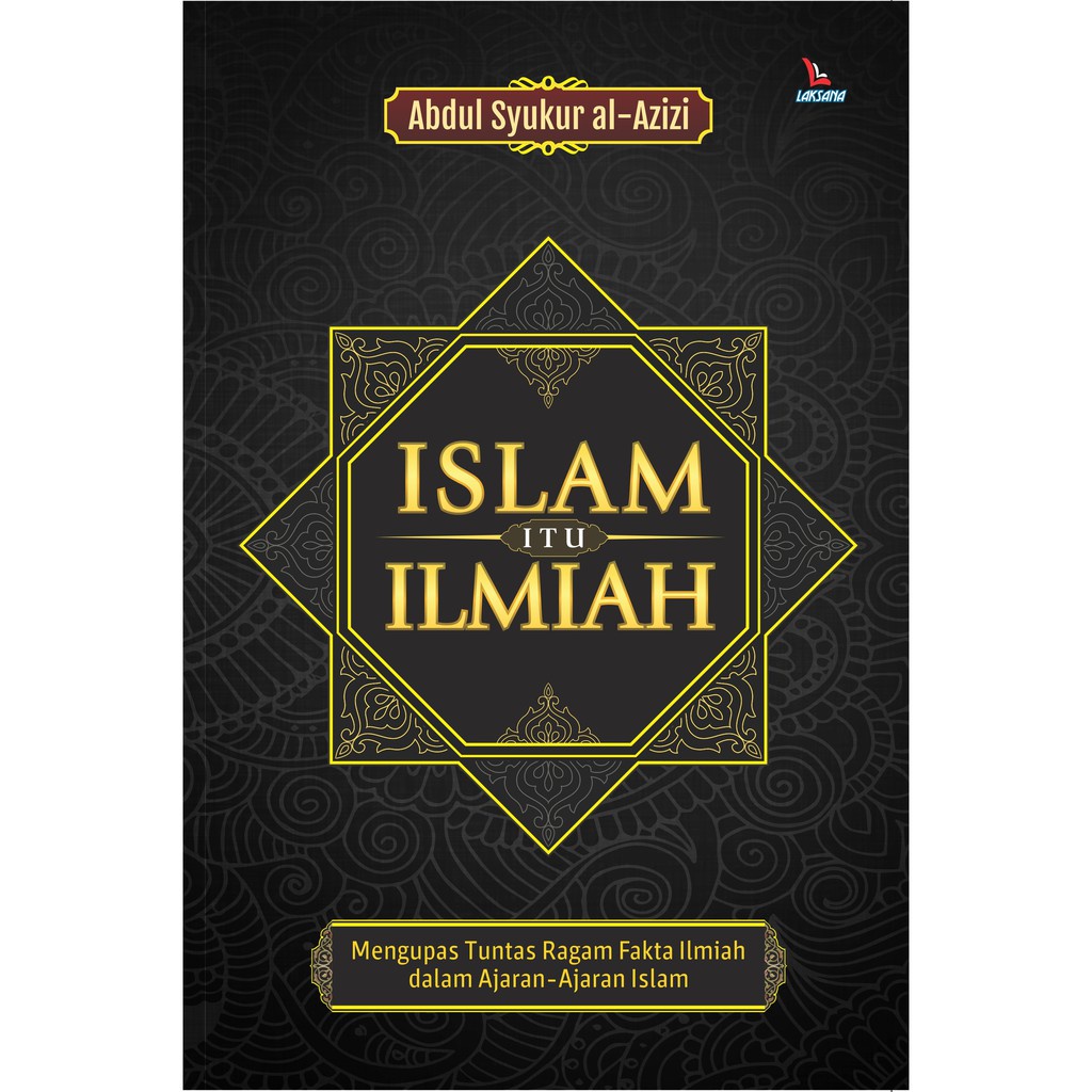 Islam Is Scientific - Abdul Syukur al-Azizi Original Book Music Book