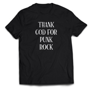 เสื้อยืด พิมพ์ลาย Thank GOD FOR PUNK ROCK สําหรับผู้ชาย และผู้ใหญ่