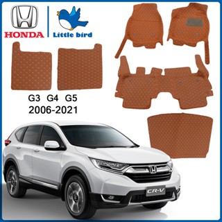 little bird พรมปูพื้นเข้ารูปรถยนต์ Honda CR-V CRV G5 G4 G3 5/7seater 5/7ที่นั่ง 2006-2021 พรมปูพื้นรถยนต์ พรมรถยนต์