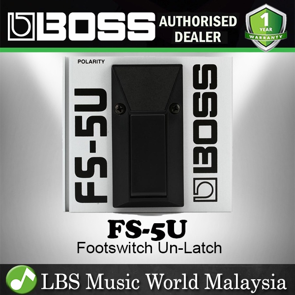 Boss FS-5U Unlatch Foot Switch Non Latching Pedal พร้อม Polarity Switch (FS5U FS 5U)