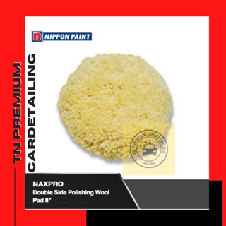 Naxpro Double Side Polishing Wool Pad 8  ขนแกะละเอียด สำหรับขัดรถยนต์ ฟรี Adapter