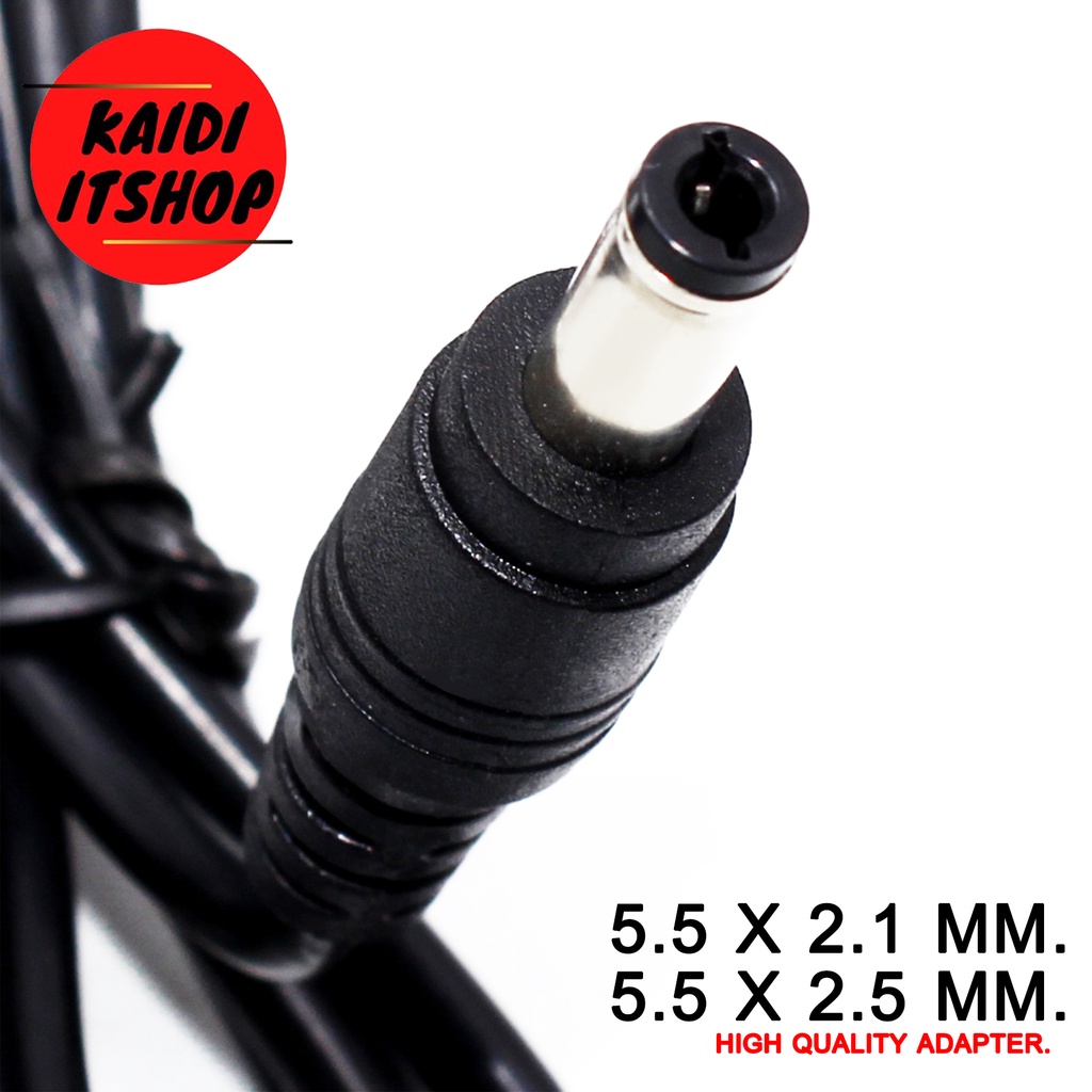 DC5V3A, 6V2A, 9V2A, 12V2A, 15V2A, 13.8V2A, 24V1A ขนาดหัว 5.5 x 2.5 มม. (2.1 มม.ก็สามารถใช้ได้)