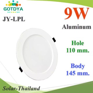 LED โคมไฟดาวน์ไลท์ ติดฝ้าเพดาน วัสดุอลูมิเนียม 9W 145mm. รูเจาะ 110มม. แสงขาว รุ่น JY-LPL-9W-WHITE