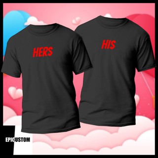 HIS HERS Valentines Day Graphic Tee 100% Cotton Unisex T-Shirt Black [Epic Custom Originals]_02